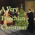 A Very Enochian Christmas